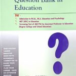 Comprehensive Question Bank in Education