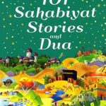101 Sahabiyat Stories and Dua