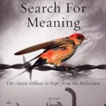 Man's Search For Meaning