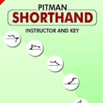Pitman Shorthand Instructor And Key