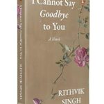 I Cannot Say Goodbye to You